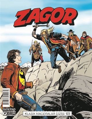 Zagor Klasik Maceralar Cilt 123 / Gizli Vadinin Haydutları-Tanrıların Tahtı-Darkwood'da Bir Lord-Sınır İnsanları