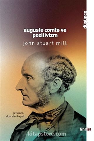 Auguste Comte ve Pozitivizm