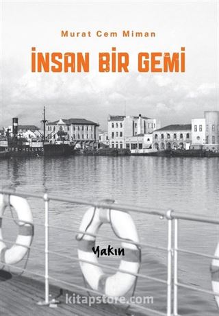 İnsan Bir Gemi