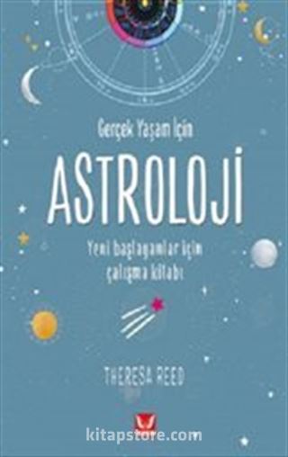 Gerçek Yaşam İçin Astroloji