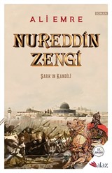 Nureddin Zengi / Şark'ın Kandili