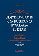 Stajyer Avukatın İcra ve İflas Hukukunda Uygulama El Kitabı