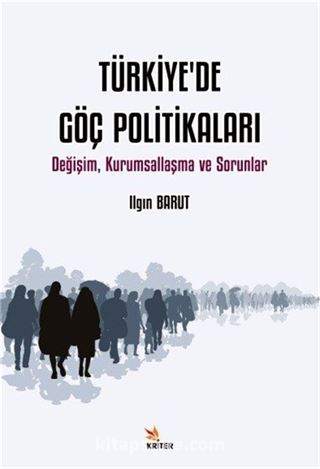 Türkiye'de Göç Politikaları