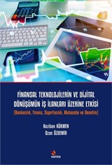 Finansal Teknolojilerin ve Dijital Dönüşümün İş İlanları Üzerine Etkisi