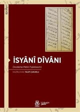 İsyanî Dîvanı (İnceleme-Metin-Tıpkıbasım)