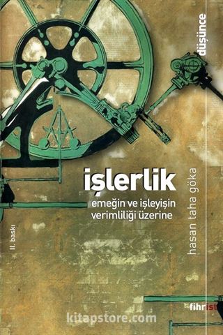 İşlerlik: Emeğin ve İşleyişin Verimliliği Üzerine