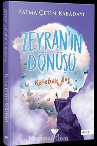 Zeyranın Dönüşü 2 / Kelebek Avı