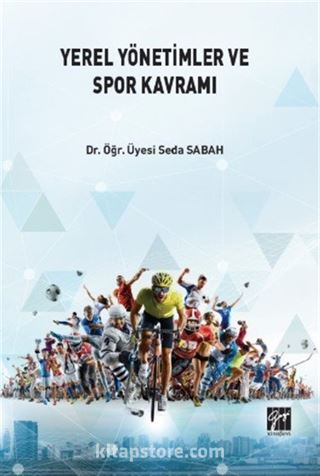 Yerel Yönetimlerde ve Spor Kavramı