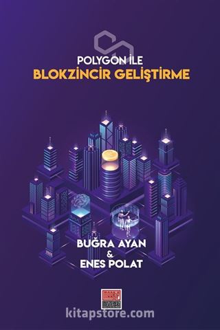 Polygon İle Blokzincir Geliştirme