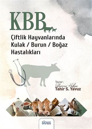 Çiftlik Hayvanlarında Kulak Burun Boğaz (KBB) Hastalıkları