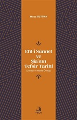 Ehl-i Sünnet ve Şîa'nın Tefsir Tarihi