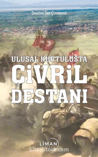 Ulusal Kurtuluşta Çivril Destanı