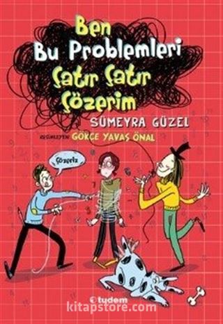 Ben Bu Problemleri Çatır Çatır Çözerim