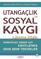 Utangaçlık ve Sosyal Kaygı Çalışma Kitabı