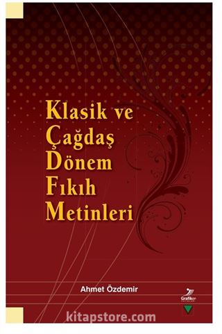 Klasik ve Çağdaş Dönem Fıkıh Metinleri