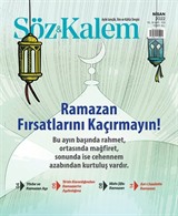 Söz ve Kalem Dergisi Sayı: 103 - Nisan 2022