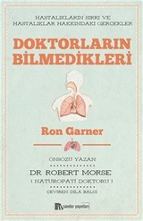 Doktorların Bilmedikleri