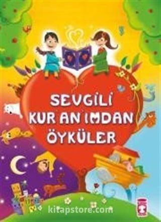 Sevgili Kur'an'ımdan Öyküler