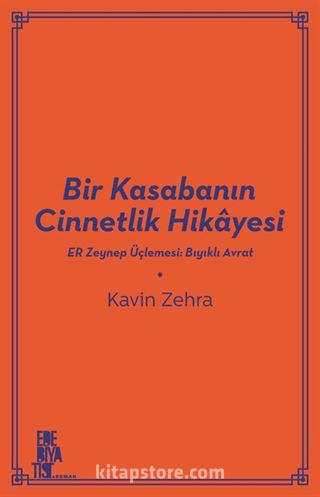 Bir Kasabanın Cinnetlik Hikayesi