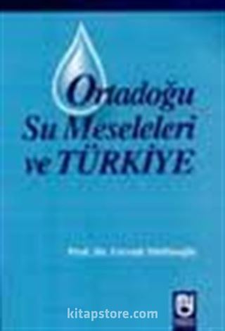 Ortadoğu Su Meseleleri Ve Türkiye