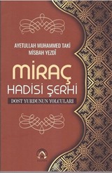 Miraç Hadisi Şerhi