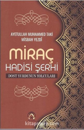 Miraç Hadisi Şerhi