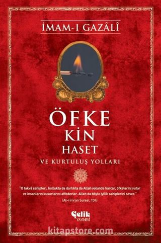 Öfke, Kin, Haset ve Kurtuluş Yolları