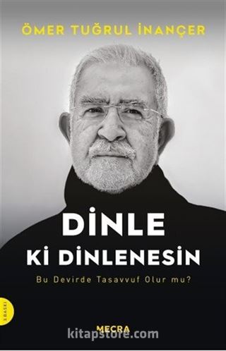 Dinle ki Dinlenesin