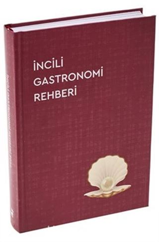 İncili Gastronomi Rehberi 2022