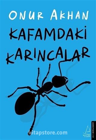 Kafamdaki Karıncalar