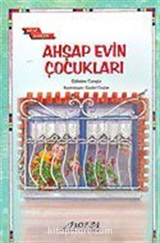 Ahşap Evin Çocukları