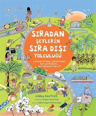 Sıradan Şeylerin Sıra Dışı Yolculuğu