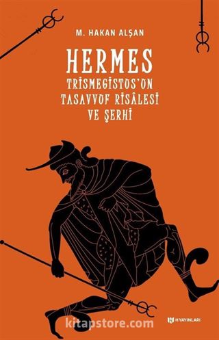 Hermes Trismegistus'un Tasavvuf Risalesi ve Şerhi