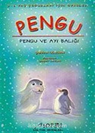 Pengu ve Ayı Balığı