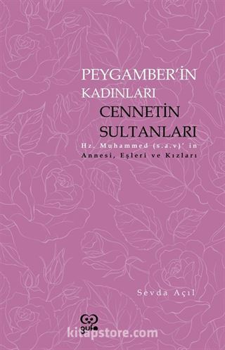 Peygamberin Kadınları Cennetin Sultanları