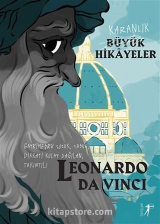 Karanlık Büyük Hikayeler / Leonardo Da Vinci