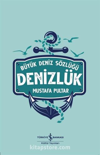 Denizlük / Büyük Deniz Sözlüğü