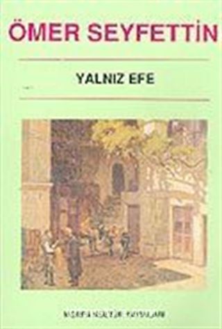 Yalnız Efe / Türk Klasikleri Dizisi