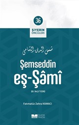 Şemseddin eş-Şami / Siyerin Öncüleri (36)