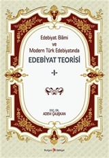 Edebiyat Bilimi ve Modern Türk Edebiyatında Edebiyat Teorisi 1