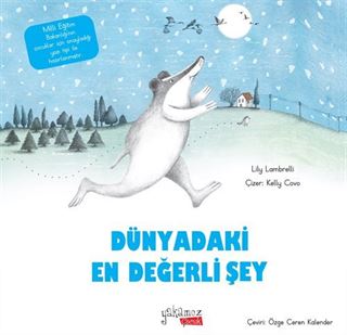 Dünyadaki En Değerli Şey