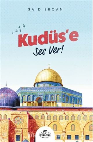 Kudüs'e Ses Ver!