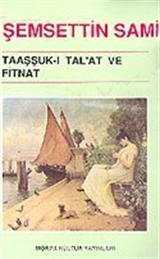 Taaşşuk-ı Tal'at ve Fitnat