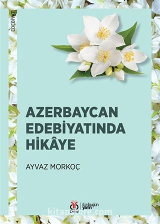 Azerbaycan Edebiyatında Hikaye