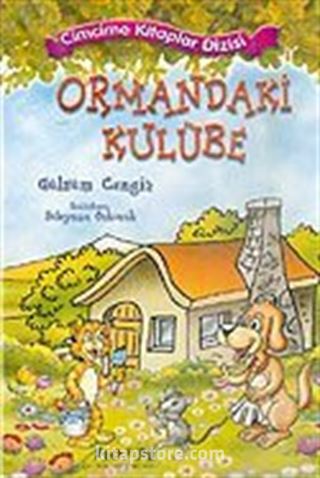 Ormandaki Kulübe