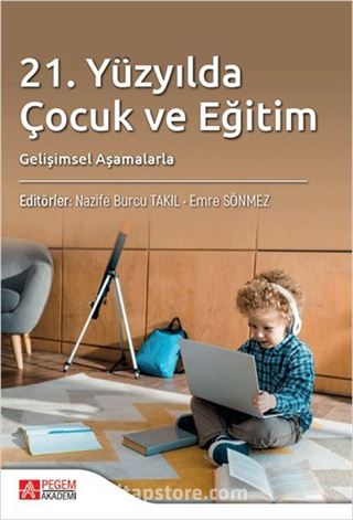 21.Yüzyılda Çocuk ve Eğitim