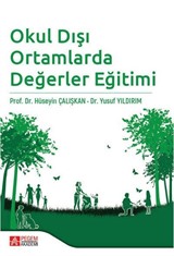 Okul Dışı Ortamlarda Değerler Eğitimi