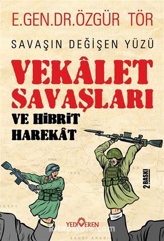 Vekalet Savaşları ve Hibrit Harekat