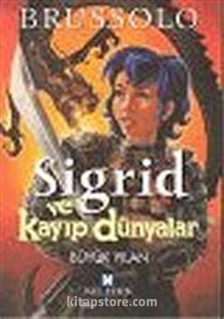 Sigrid ve Kayıp Dünyalar 3 Büyük Yılan