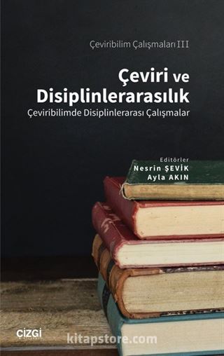 Çeviri ve Disiplinlerarasılık